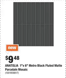 Home Depot ANATOLIA 1x 6 Metro Black Fluted Matte Porcelain Mosaic offer