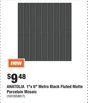 Home Depot ANATOLIA 1x 6 Metro Black Fluted Matte Porcelain Mosaic offer