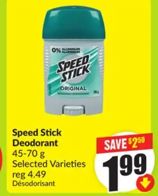 FreshCo Speed Stick Deodorant 45-70 g Selected Varieties offer