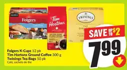 FreshCo Folgers K-Cups 12 pk Tim Hortons Ground Coffee 300 g Twinings Tea Bags 50 pk offer