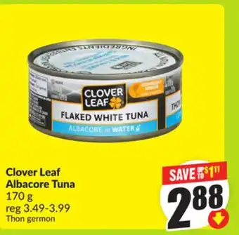 FreshCo Clover Leaf Albacore Tuna 170 g offer