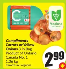 FreshCo Compliments Carrots or Yellow Onions 3 lb Bag Product of Ontario Canada No. 1 offer