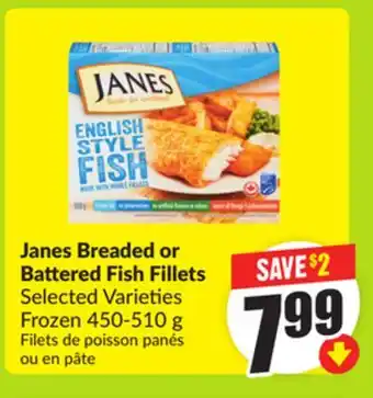 FreshCo Janes Breaded or Battered Fish Fillets Selected Varieties Frozen 450-510 g offer