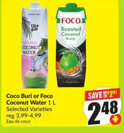 FreshCo Coco Buri or Foco Coconut Water 1L Selected Varieties offer