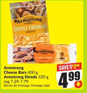 FreshCo Armstrong Cheese Bars 400g Armstrong Shreds 320g offer