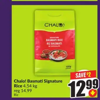 Chalo FreshCo Chalo! Basmati Signature Rice offer