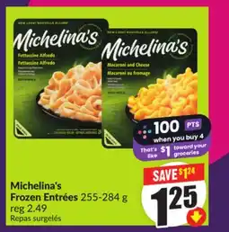 Chalo FreshCo Michelina's Frozen Entrées 255-284 g offer