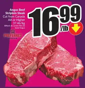 Chalo FreshCo Angus Beef Striploin Steak Cut from Canada AA or Higher offer