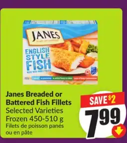 Chalo FreshCo Janes Breaded or Battered Fish Fillets Selected Varieties Frozen 450-510 g offer