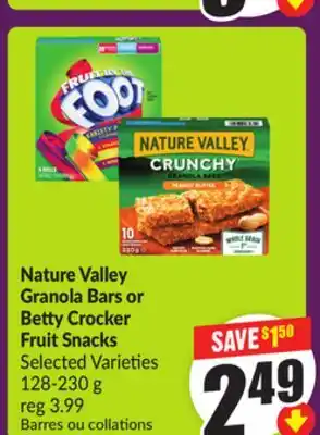 Chalo FreshCo Nature Valley Granola Bars or Betty Crocker Fruit Snacks Selected Varieties 128-230 g offer