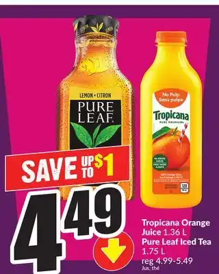 Chalo FreshCo Tropicana Orange Juice 1.36 L Pure Leaf Iced Tea 1.75 L offer