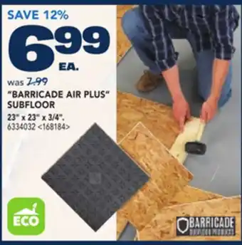 RONA BARRICADE AIR PLUS SUBFLOOR offer