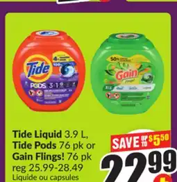 Chalo FreshCo Tide Liquid 3.9 L, Tide Pods 76 pk or Gain Flings! 76 pk offer