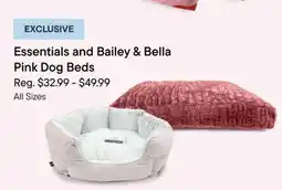 Petvalu Essentials and Bailey & Bella Pink Dog Beds offer