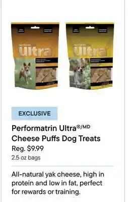 Petvalu Performatrin Ultra Cheese Puffs Dog Treats offer