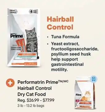 Petvalu Performatrin PrimeTM/MC Hairball Control Dry Cat Food offer