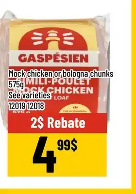 Mayrand Gaspesien Mock chicken or bologna chunks offer