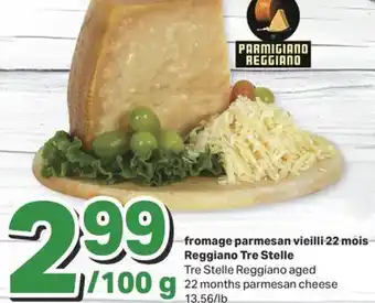 L'Intermarché FROMAGE PARMESAN VIEILLI 22 MOIS REGGIANO offer