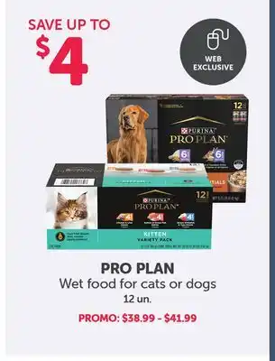 Mondou PRO PLAN Wet food for cats or dogs offer