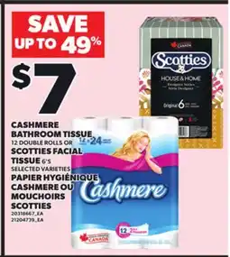 Independent Grocer CASHMERE BATHROOM TISSUE 12 DOUBLE ROLLS OR SCOTTIES FACIAL TISSUE 6'S offer