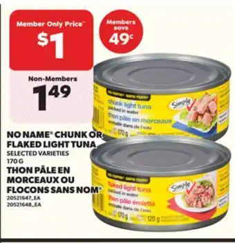 Independent Grocer NO NAME CHUNK OR FLAKED LIGHT TUNA offer