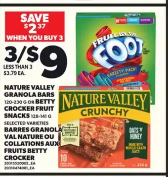 Independent Grocer BARRES GRANOLA VAL NATURE OU COLLATIONS AUX FRUITS BETTY CROCKER offer