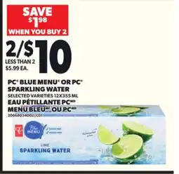 Independent Grocer PC BLUE MENU OR PC SPARKLING WATER, 12X355 ML | EAU PÉTILLANTE PC MENU BLEU OU PC offer