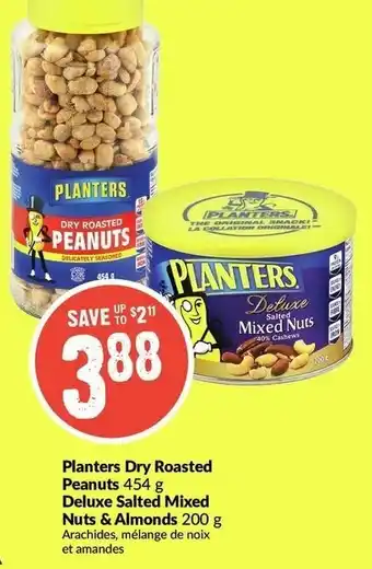 FreshCo Planters Dry Roasted Peanuts Deluxe Salted Mixed Nuts & Almonds offer