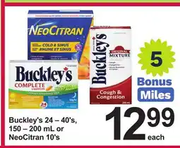 Pharmasave Buckley's 24 – 40's, 150 – 200 mL or NeoCitran 10's offer