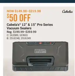 Cabela's Cabela's 12 & 15 Pro Series Vacuum Sealers offer