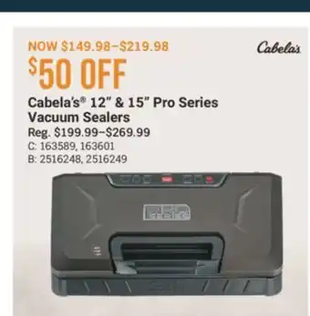 Cabela's Cabela's 12 & 15 Pro Series Vacuum Sealers offer