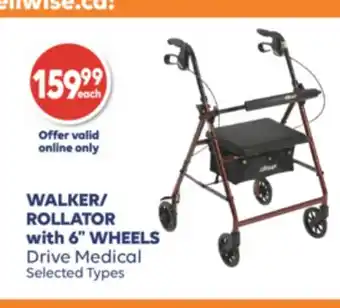 Wellwise by Shoppers WALKER/ ROLLATOR with 6 WHEELS offer