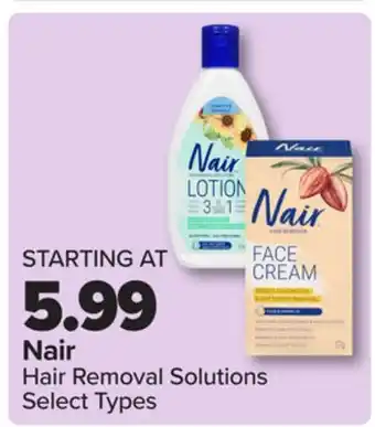 PharmaChoice Nair Hair Removal Solutions offer