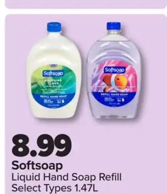 PharmaChoice Softsoap Liquid Hand Soap Refill offer