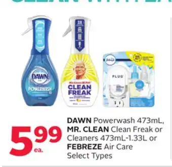 Rexall DAWN Powerwash 473mL, MR. CLEAN Clean Freak or Cleaners 473mL-1.33L or FEBREZE Air Care offer