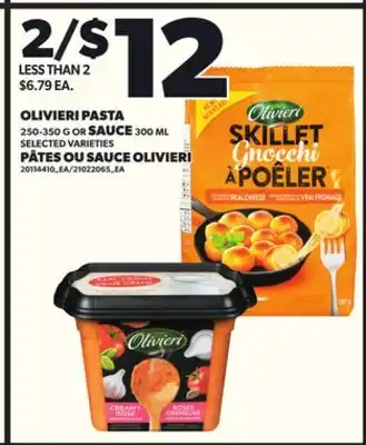 Independent City Market PÂTES, 250-350 G OU SAUCE, 300 ML OLIVIERI offer