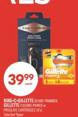 Shoppers Drug Mart KING•C•GILLETTE BEARD TRIMMER, GILLETTE FUSION5 POWER or PROGLIDE CARTRIDGES offer