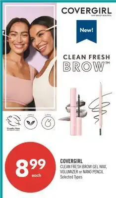 Shoppers Drug Mart COVERGIRL COVERGIRL CLEAN FRESH BROW GEL WAX, VOLUMIZER or NANO PENCIL offer