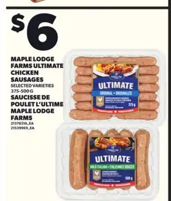 Independent City Market MAPLE LODGE FARMS ULTIMATE CHICKEN SAUSAGES, 375-500 G offer