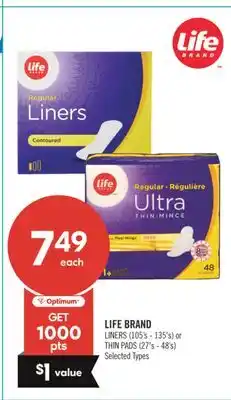 Shoppers Drug Mart LIFE BRAND LINERS (105's - 135's) or THIN PADS (27's - 48's) offer