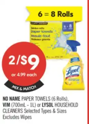 Shoppers Drug Mart NO NAME PAPER TOWELS (6 ROLLS ) VIM (700 Ml)or LYSOL HOUSEHOLD CLEANERS offer