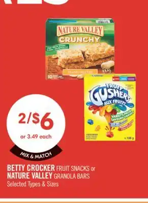 Shoppers Drug Mart BETTY CROCKER FRUIT SNACKS OR NATURE VALLEY GRANOLA BARS offer