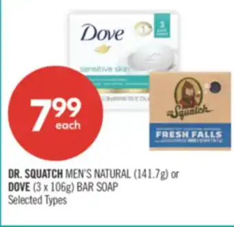 Shoppers Drug Mart DR. SQUATCH MEN'S NATURAL (141.7) or (3X106g) BAR SOAP offer