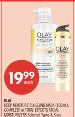 Shoppers Drug Mart OLAY DEEP MOISTURE SLUGGING MASK (100mL), COMPLETE or TOTAL EFFECTS FACIAL MOISTURIZERS offer