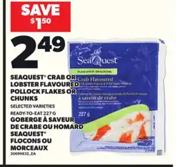 Independent City Market SEAQUEST CRAB OR LOBSTER FLAVOURED POLLOCK FLAKES OR CHUNKS, 227 G offer