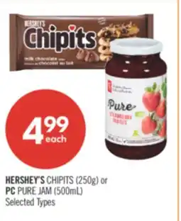 Shoppers Drug Mart HERSHEY'S CHIPITS (250g) or PC PURE JAM (500mL) offer