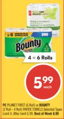 Shoppers Drug Mart PC PLANET FIRST (6 Roll) or BOUNTY (2 Roll - 4 Roll) PAPER TOWELS offer