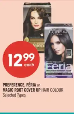 Shoppers Drug Mart PREFERENCE, FÉRIA or MAGIC ROOT COVER UP HAIR COLOUR offer