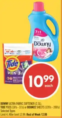 Shoppers Drug Mart DOWNY ULTRA FABRIC SOFTENER (2.3L), TIDE PODS (18's - 31's) or BOUNCE SHEETS (120's - 200's) offer