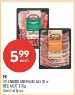 Shoppers Drug Mart PC SPLENDIDO ANTIPASTO MISTO or DELI MEAT 100g offer